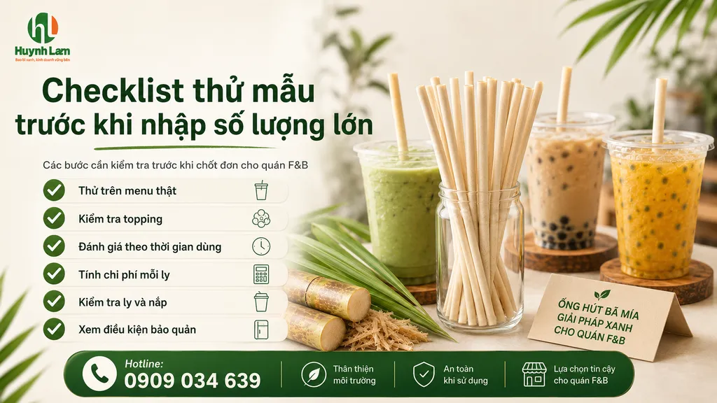 Checklist thử mẫu ống hút trước khi nhập cho quán F&B
